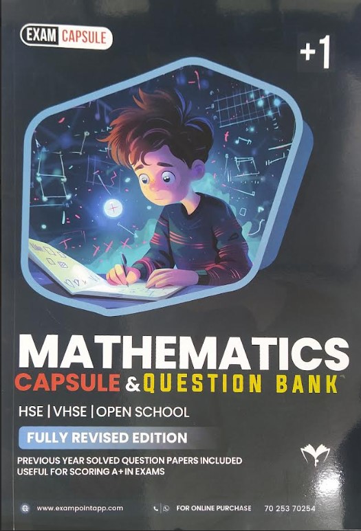Plus One Mathematics | Capsule & Question Bank | HSE | VHSE | OPEN SCHOOL | Fully Revised Edition
